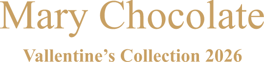 Mary Chocolate Valentines collection 2026